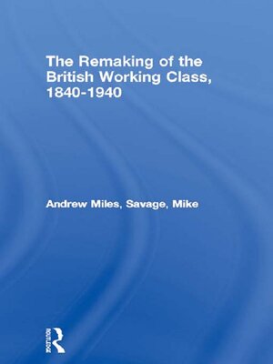 cover image of The Remaking of the British Working Class, 1840-1940